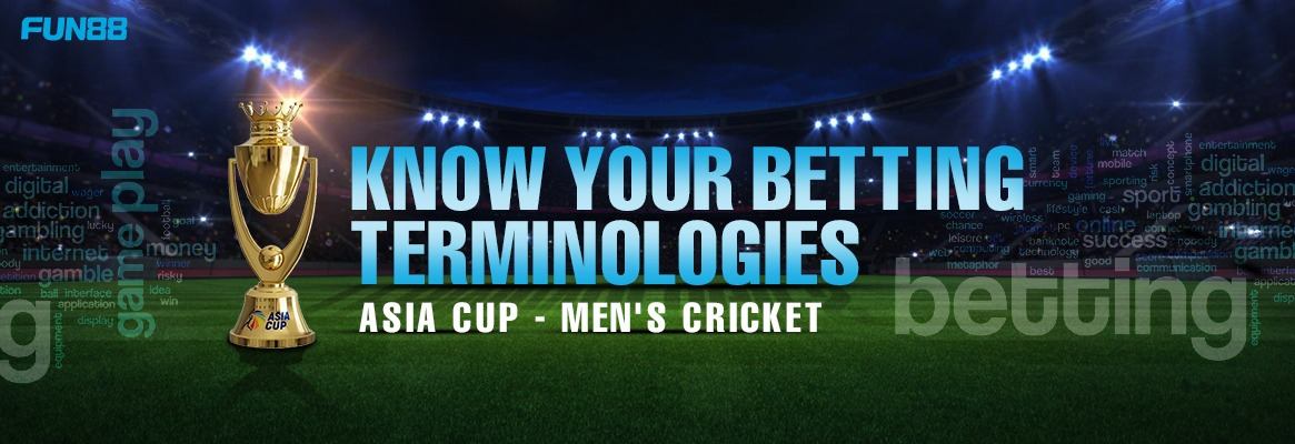 asia cup betting glossary