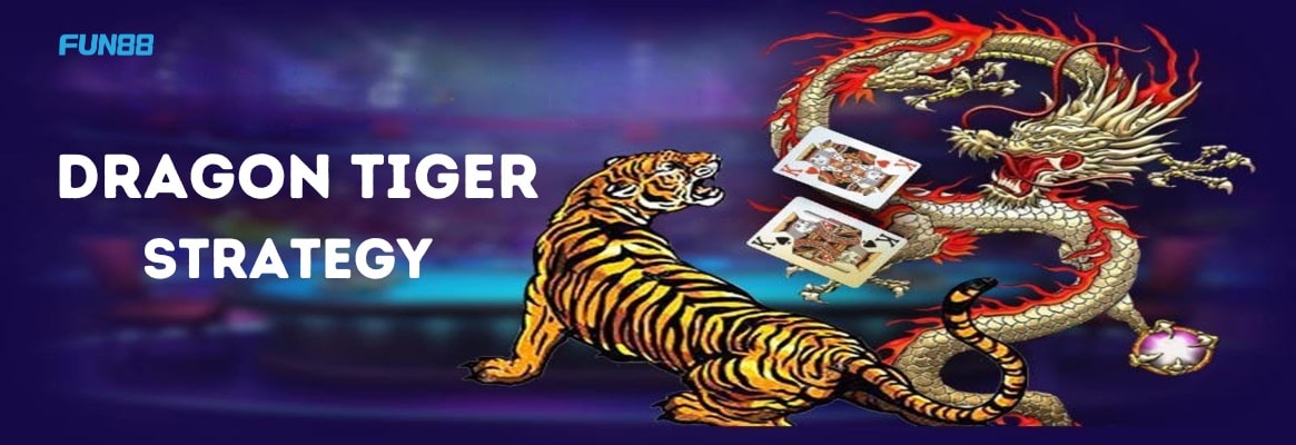 Dragon Tiger Strategy