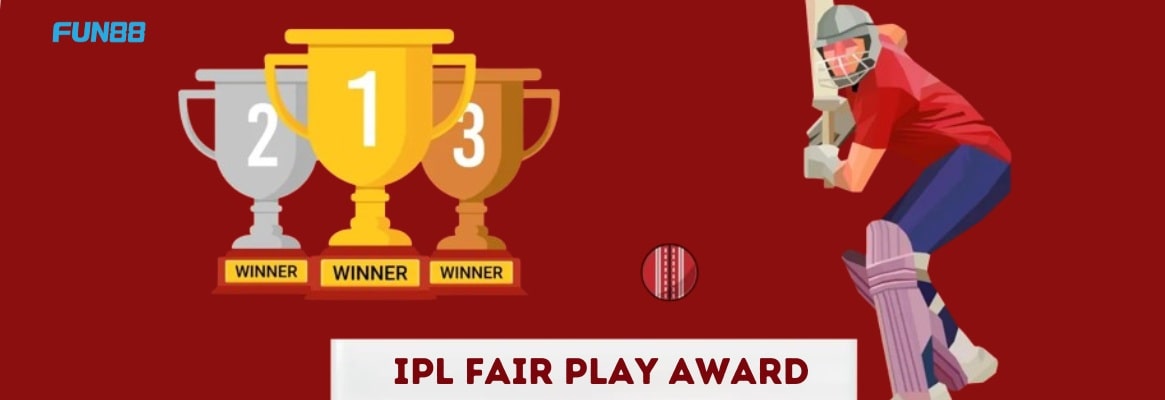 IPL Fair Play Award 2024